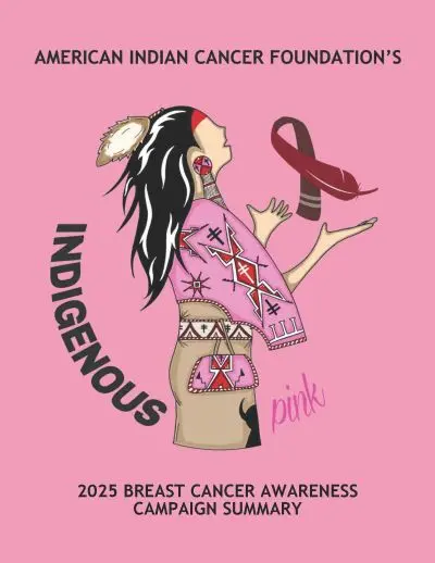 Cover of Indigenous Pink Breast Cancer Awareness Campaign Report